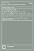 Die Disposition über Organhaftungsansprüche in der Aktiengesellschaft und im Aktienkonzern Die Disposition über Organhaftungsansprüche in der Aktiengesellschaft und im Aktienkonzern