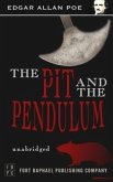 The Pit and the Pendulum - Unabridged (eBook, ePUB)