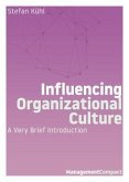 Influencing Organizational Culture (eBook, ePUB)