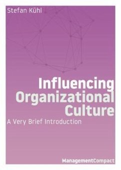 Influencing Organizational Culture (eBook, ePUB) - Kühl, Stefan