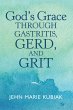 God'S Grace Through Gastritis, Gerd,... - Bild 1
