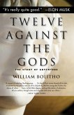 Twelve Against the Gods (eBook, ePUB)