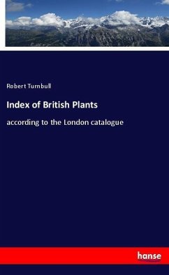 Index of British Plants - Turnbull, Robert