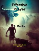 Effective Prayer (Christian Life Series, #2) (eBook, ePUB)