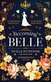 Becoming Belle (eBook, ePUB)