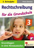 Rechtschreibung für die Grundschule / Klasse 3 (eBook, PDF)