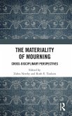 The Materiality of Mourning