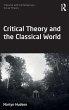 Critical Theory and the Classical World - Bild 1