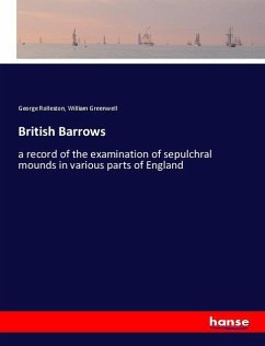 British Barrows - Rolleston, George;Greenwell, William