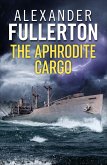 The Aphrodite Cargo (eBook, ePUB)