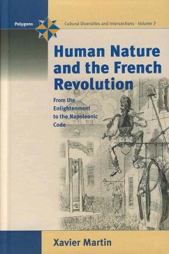 Human Nature and the French Revolution (eBook, PDF) - Martin, Xavier