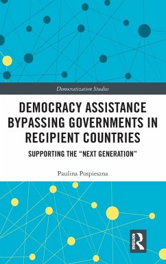 Democracy Assistance Bypassing Governments in Recipient Countries - Pospieszna, Paulina