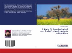 A Study Of Agro-Ecological and Socio-Economic Aspects In Rajasthan