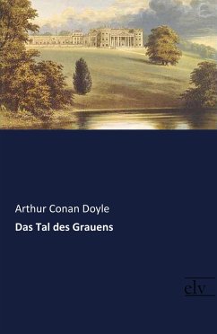 Das Tal des Grauens - Doyle, Arthur Conan