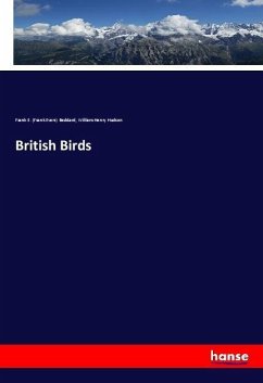 British Birds - Beddard, Frank E.;Hudson, William Henry