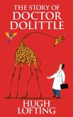 The Story of Doctor Dolittle (eBook, ePUB) The Story of Doctor Dolittle (eBook, ePUB)