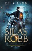 Silas Robb: Of Saints and Sinners (eBook, ePUB)