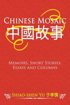 Chinese Mosaic ???? (eBook, ePUB) - Yu, Shiao-Shen