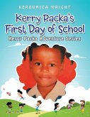 Kerry Packa'S First Day of School (eBook, ePUB)