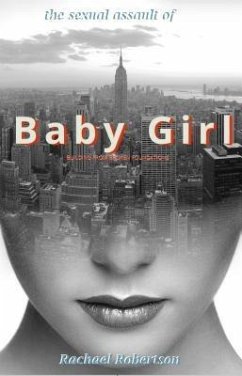 The Sexual Assault of Babygirl (eBook, ePUB) - Robertson, Rachael