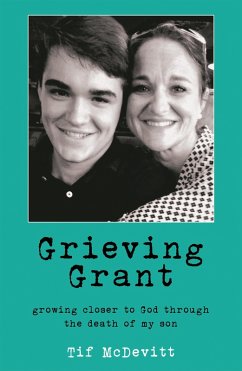 Grieving Grant (eBook, ePUB) - McDevitt, Tif