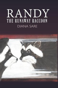 Randy The Runaway Raccoon - Sare, Diana