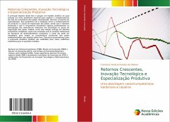 Retornos Crescentes, Inovação Tecnológica e Especialização Produtiva - Oliveira, Francisco Horácio Pereira de