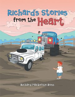 Richard'S Stories from the Heart (eBook, ePUB) - Mackenzie-Ross, Richard