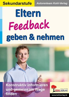 Eltern Feedback geben & nehmen (eBook, PDF) - Kohl-Verlag, Autorenteam
