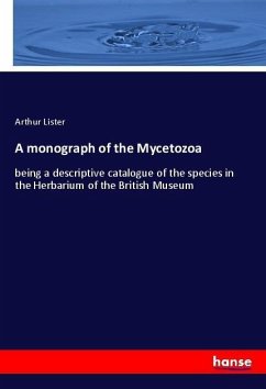 A monograph of the Mycetozoa