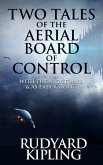 Two Tales of the Aerial Board of Control (eBook, ePUB) Two Tales of the Aerial Board of Control (eBook, ePUB)