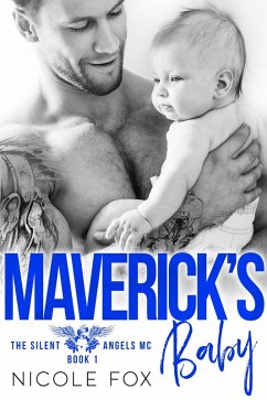 Cover Maverick's Baby: An MC Romance (The Silent Angels MC, #1) (eBook, ePUB)