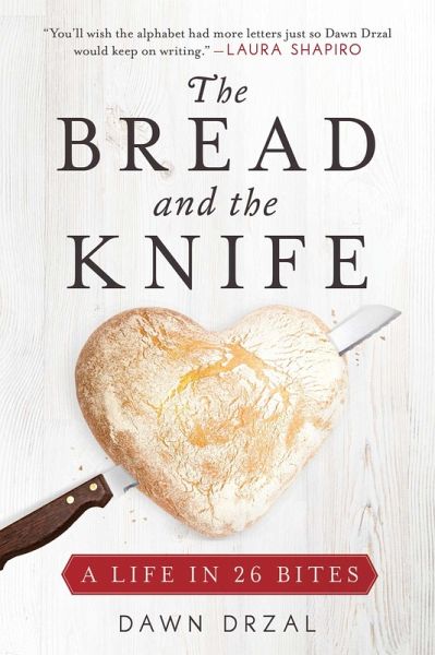 The Bread and the Knife (eBook, ePUB) The Bread and the Knife (eBook, ePUB)