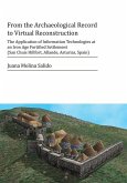 From the Archaeological Record to Virtual Reconstruction