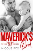 Maverick's Blood: An MC Romance (The Silent Angels MC, #2) (eBook, ePUB)