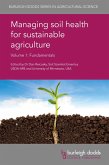 Managing soil health for sustainable agriculture Volume 1 (eBook, ePUB)