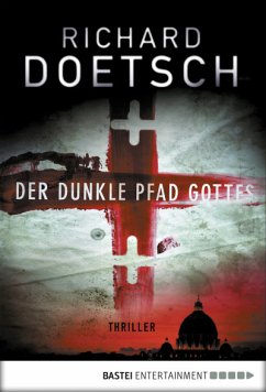 Der dunkle Pfad Gottes - Doetsch, Richard