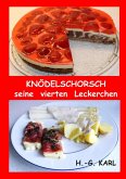 Knödelschorsch seine vierten Leckerchen (eBook, ePUB)