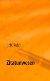 Zitatunwesen (eBook, ePUB)