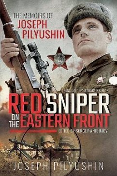 Red Sniper on the Eastern Front - Pilyushin, Joseph