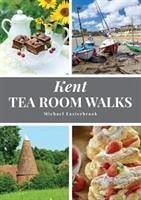 Kent Tea Room Walks - Easterbrook, Michael