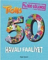 Trolls - 50 Havali Faaliyet - Kolektif