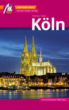 Köln MM-City Reiseführer Michael Müller Verlag (eBook, ePUB) - Haller, Andreas