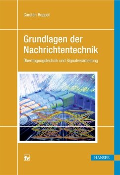 Grundlagen der Nachrichtentechnik (eBook, PDF) - Roppel, Carsten