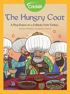 Hungry Coat: A Play Based on a Folktale from Turkey (eBook, PDF) - Betteley, Pat