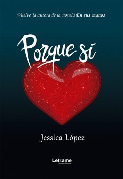 Porque sí (eBook, ePUB) - López Villanueva, Jessica