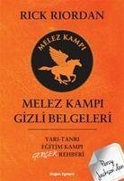 Melez Kampi Gizli Belgeleri - Riordan, Rick