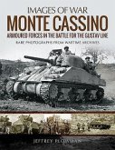 Monte Cassino: Amoured Forces in the Battle for the Gustav Line