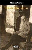 Tolstoydan Anilar - Gorki, Maksim