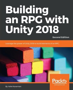 Building an RPG with Unity 2018 - Second Edition - Karamian, Vahé